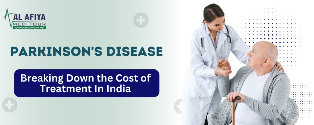 Parkinson’s Disease : Breaking Down the Cost of Treatment In India